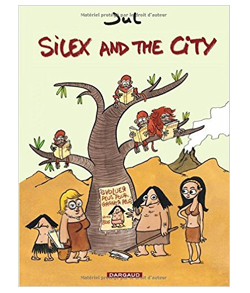 Silex and the city - Tome 1 - Silex and the city