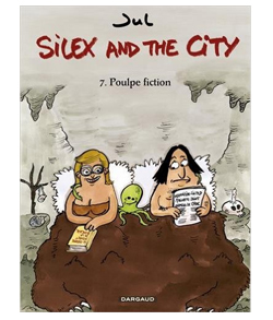 Silex and the city - tome 7 - poulpe fiction