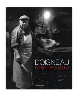 Robert Doisneau Paris les halles