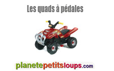 Les quads à pédales sur Planetepetitsloups